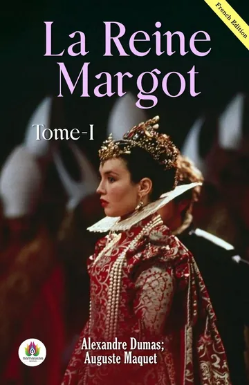 La reine Margot - Tome I d’Alexandre Dumas, couverture du livre