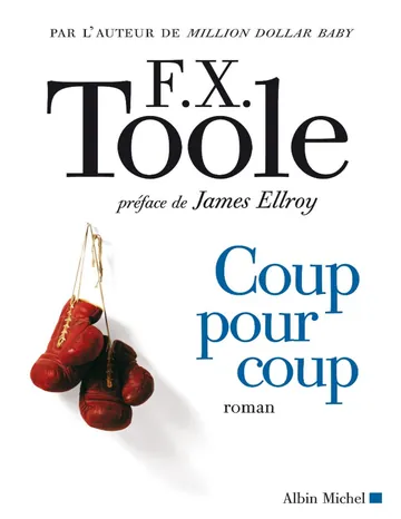 Coup Pour Coup de F. X Toole, couverture du livre