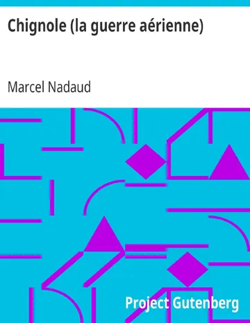 Chignole (la guerre aérienne) de Marcel Nadaud, couverture du livre
