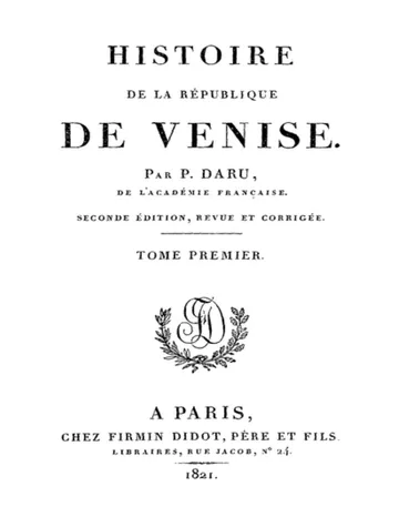 Histoire de la République de Venise (Vol. 1) de comte Pierre-Antoine-Noël-Bruno Daru, couverture du livre