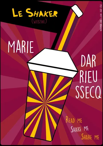 Le Shaker, n°06 : Marie Darrieussecq de Justine Coffin, couverture du livre