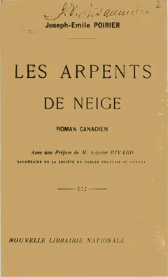 Les arpents de neige - Joseph-Émile Poirier
