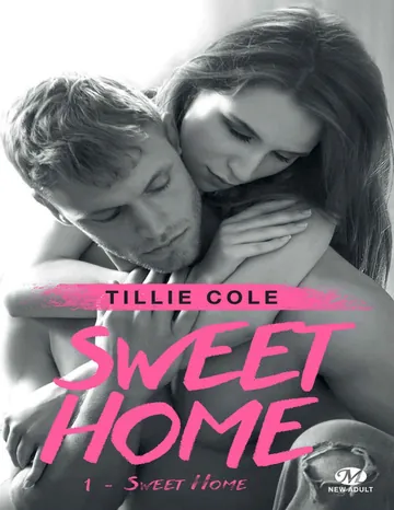 Sweet Home, Tome 1.Sweet Home de Tillie Cole, couverture du livre