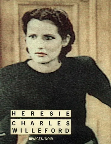Hérésie de Charles Willeford, couverture du livre