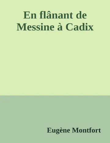 En flânant de Messine à Cadix d’Eugène Montfort, couverture du livre