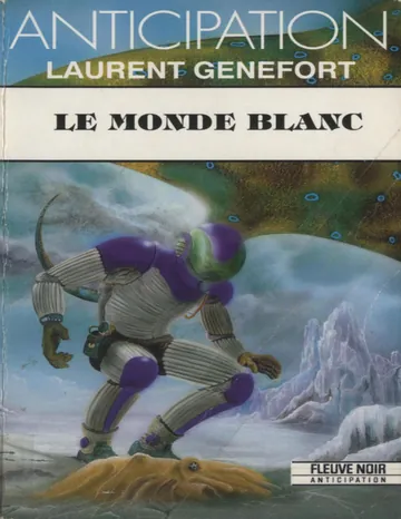 Le monde blanc de Laurent Genefort, couverture du livre