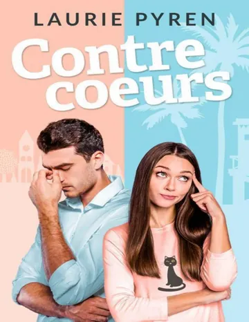 Contre Coeurs (French Edition) de Laurie Pyren, couverture du livre