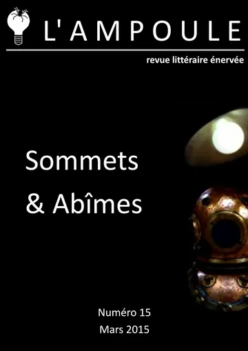 L’Ampoule n°15 - Sommets & Abîmes de Mars 2015, couverture du livre
