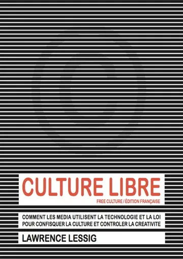 Culture libre de Lawrence Lessig, couverture du livre