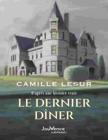 Le dernier dîner de Camille Lesur, couverture du livre