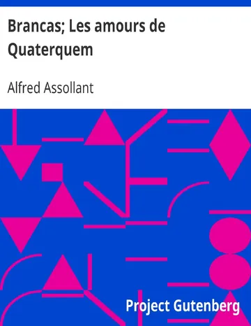 Brancas; Les amours de Quaterquem d’Alfred Assollant, couverture du livre