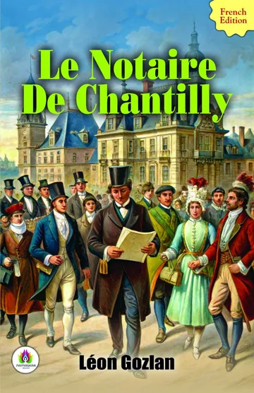 Le notaire de Chantilly de Léon Gozlan, couverture du livre