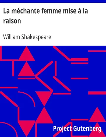 La méchante femme mise à la raison / Comédie de William Shakespeare, couverture du livre