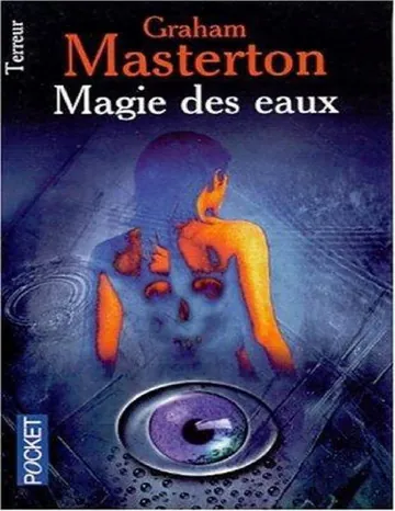 Magie des eaux de Graham Masterton, couverture du livre