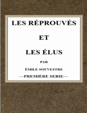 Les réprouvés et les élus (t.1) d’Émile Souvestre, couverture du livre