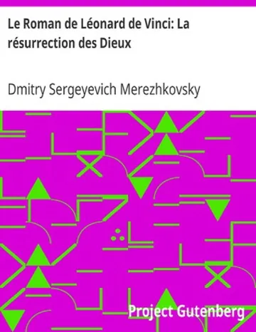 Le Roman de Léonard de Vinci: La résurrection des Dieux de Dmitry Sergeyevich Merezhkovsky, couverture du livre