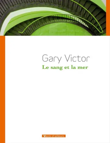 Le sang et la mer de Gary Victor, couverture du livre