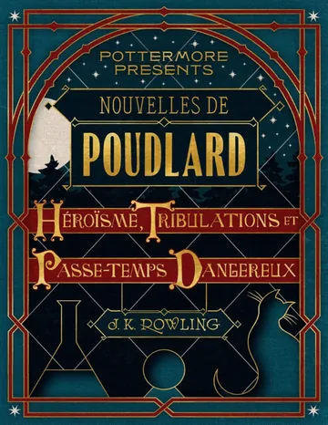 Héroïsme, tribulations et passe-temps dangereux de J. K. Rowling, couverture du livre