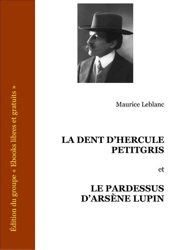 La Dent D’hercule Petitgris - Le Pardessus D'arsène Lupin de Maurice Leblanc, couverture du livre