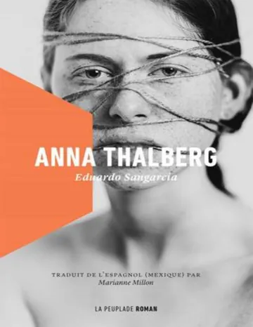 Anna Thalberg d’Eduardo Sangarcía, couverture du livre