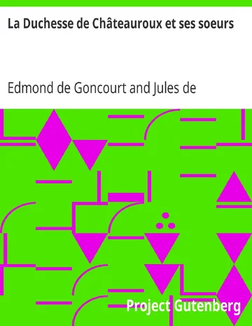 La Duchesse de Châteauroux et ses soeurs d’Edmond de Goncourt, couverture du livre