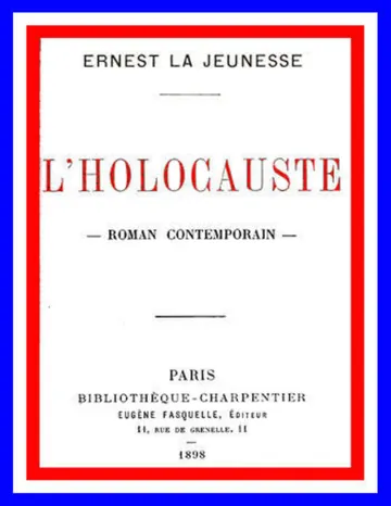 L'Holocauste: Roman Contemporain d’Ernest La Jeunesse, couverture du livre