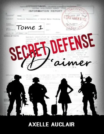 Secret Defense d'aimer d’Axelle Auclair, couverture du livre