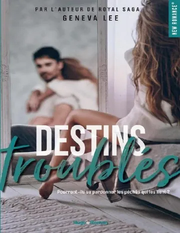 Destins troublés de Geneva Lee, couverture du livre
