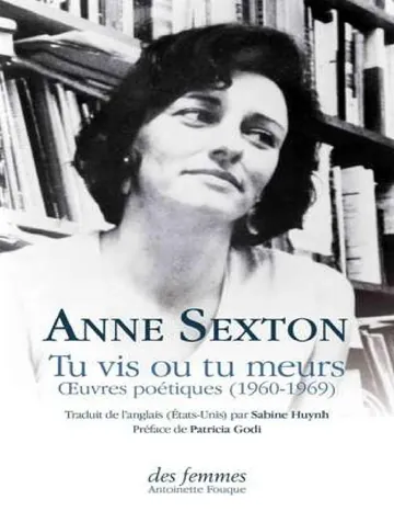 Tu vis ou tu meurs d’Anne Sexton, couverture du livre