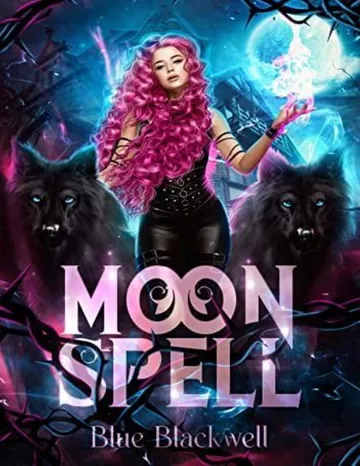 Moon Spell (French Edition) de Blue Blackwell, couverture du livre