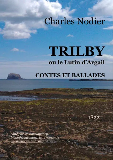 Trilby ou le Lutin d'Argail, Contes et Ballades de Charles Nodier, couverture du livre