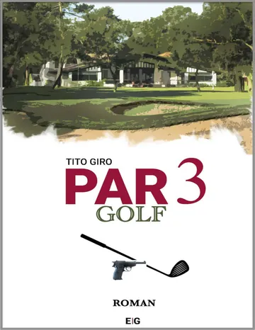 PAR 3 - Golf de Tito Giro, couverture du livre