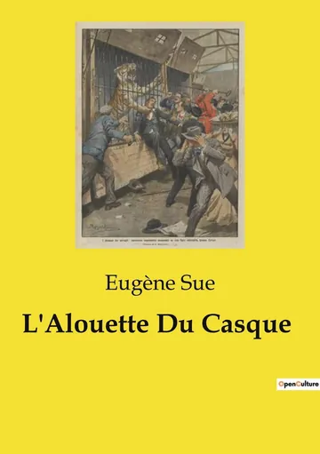 L'alouette du casque; ou, Victoria, la mère des camps d’Eugène Sue, couverture du livre