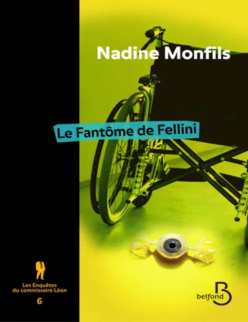 Le Fantôme De Fellini de Nadine Monfils, couverture du livre