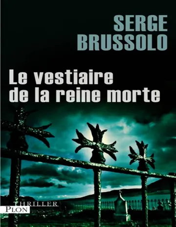 Le vestiaire de la reine morte de Serge Brussolo, couverture du livre