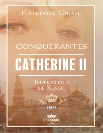 Catherine II - Impératrice de Russie de Katherine Girard, couverture du livre