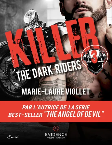 The Dark Riders - T3 - Killer de Marie-Laure Viollet, couverture du livre
