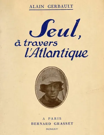 Seul, à travers l'Atlantique d’Alain Gerbault, couverture du livre