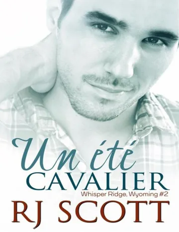Whisper Ridge, Wyoming 2 Un été cavalier de RJ Scott, couverture du livre