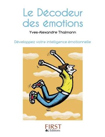 Petit livre de - Décodeur des émotions (Le petit livre) (French Edition) de Yves-Alexandre Thalmann, couverture du livre