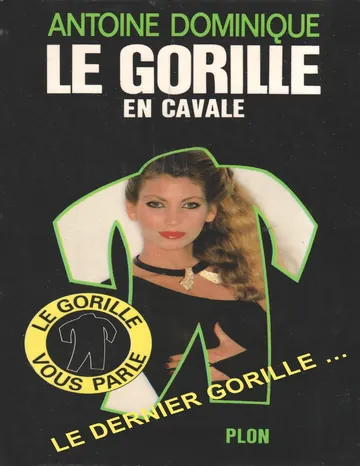 Le gorille en cavale d’Antoine Dominique, couverture du livre