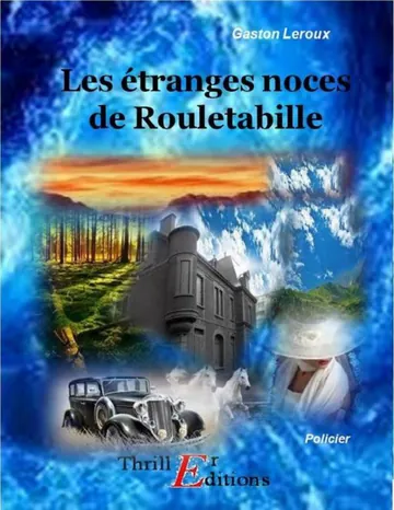 [Rouletabille-5] Les étranges noces de Rouletabille de Gaston Leroux, couverture du livre