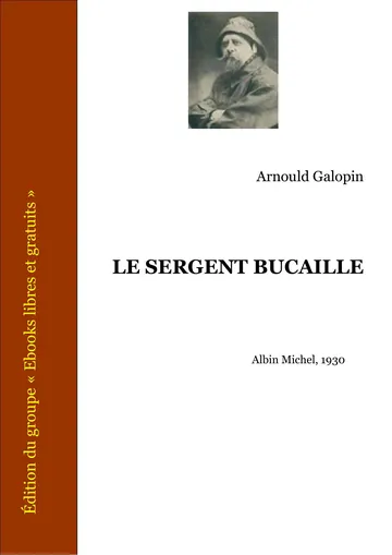 Le Sergent Bucaille d’Arnould Galopin, couverture du livre