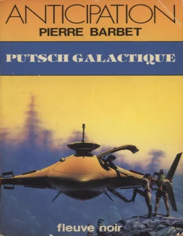 Alex Courville 6 - Putsch galactique de Pierre Barbet, couverture du livre