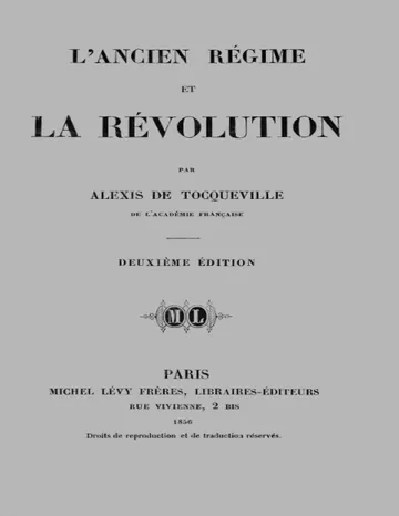 L'ancien régime et la révolution d’Alexis de Tocqueville, couverture du livre