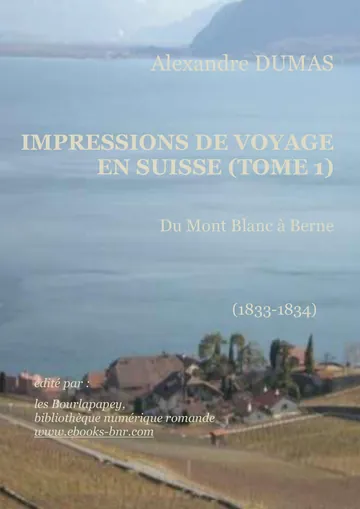 Impressions De Voyage En Suisse Tome 1 d’Alexandre Dumas, couverture du livre