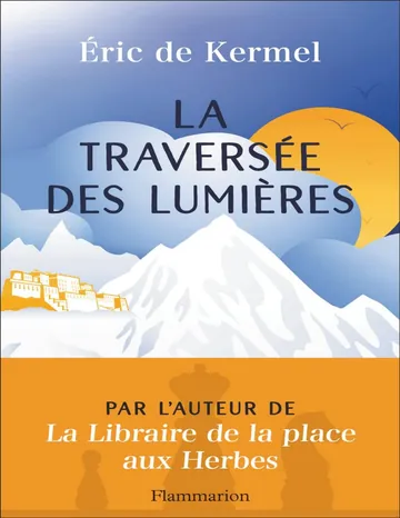 La traversée des lumières d’Eric de Kermel, couverture du livre