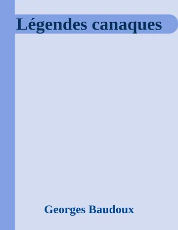 Légendes canaques de Georges Baudoux, couverture du livre