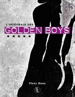Golden Boys l'intégrale - Fleur HANA