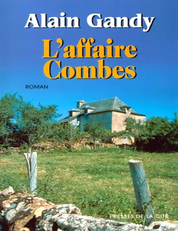 L'affaire Combes d’Alain Gandy, couverture du livre